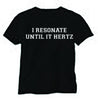 Physicist/I Resonate Until it Hertz