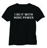 Nuclear Engineer/I Do it with More Power