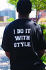 Writer/I do it with Style Tee